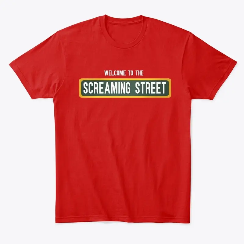 Welcome to the Screaming Street